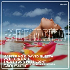 MasterKG, David G vs UltraNate - Shine Your Free Light (Santaniello, Parisi, La Mantia & B-Sights)