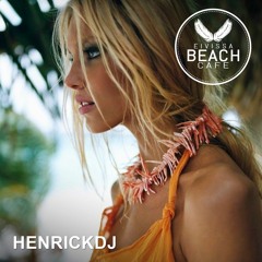 𝗘𝗶𝘃𝗶𝘀𝘀𝗮 𝗕𝗲𝗮𝗰𝗵 𝗖𝗮𝗳𝗲 - Compiled & mixed by HENRICKDJ