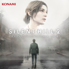 Silent Hill 2 (2024) - Theme Of Laura II - Akira Yamaoka