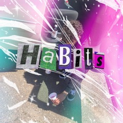 Habits (prod. simmi- OHOH 485)