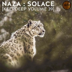 NAZA - SOLACE [KeepDeep Volume 39]