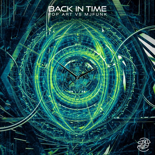 Pop Art X MJFuNK - Back In Time (Spin twist records)