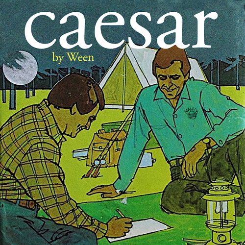 Ween- Caesar