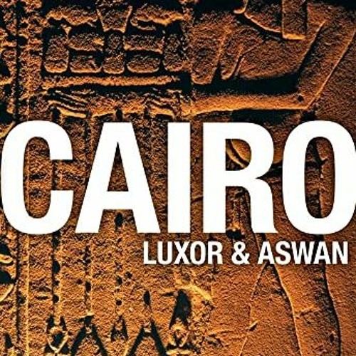 Access KINDLE 📒 Cairo, Luxor & Aswan (Cadogan Guides) by  Michael Haag KINDLE PDF EB