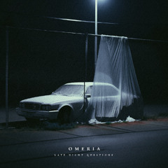 Omeria - Late Night Questions