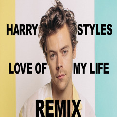 Harry Styles- Love of My Life (Israel Carter Remix)