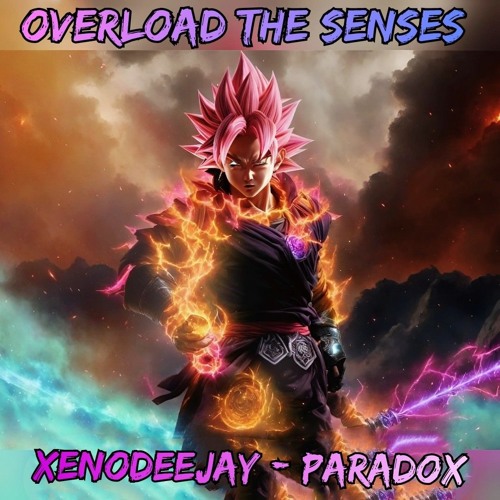 XenoDeejay  Paradox - Overload The Sense_101402101.mp3