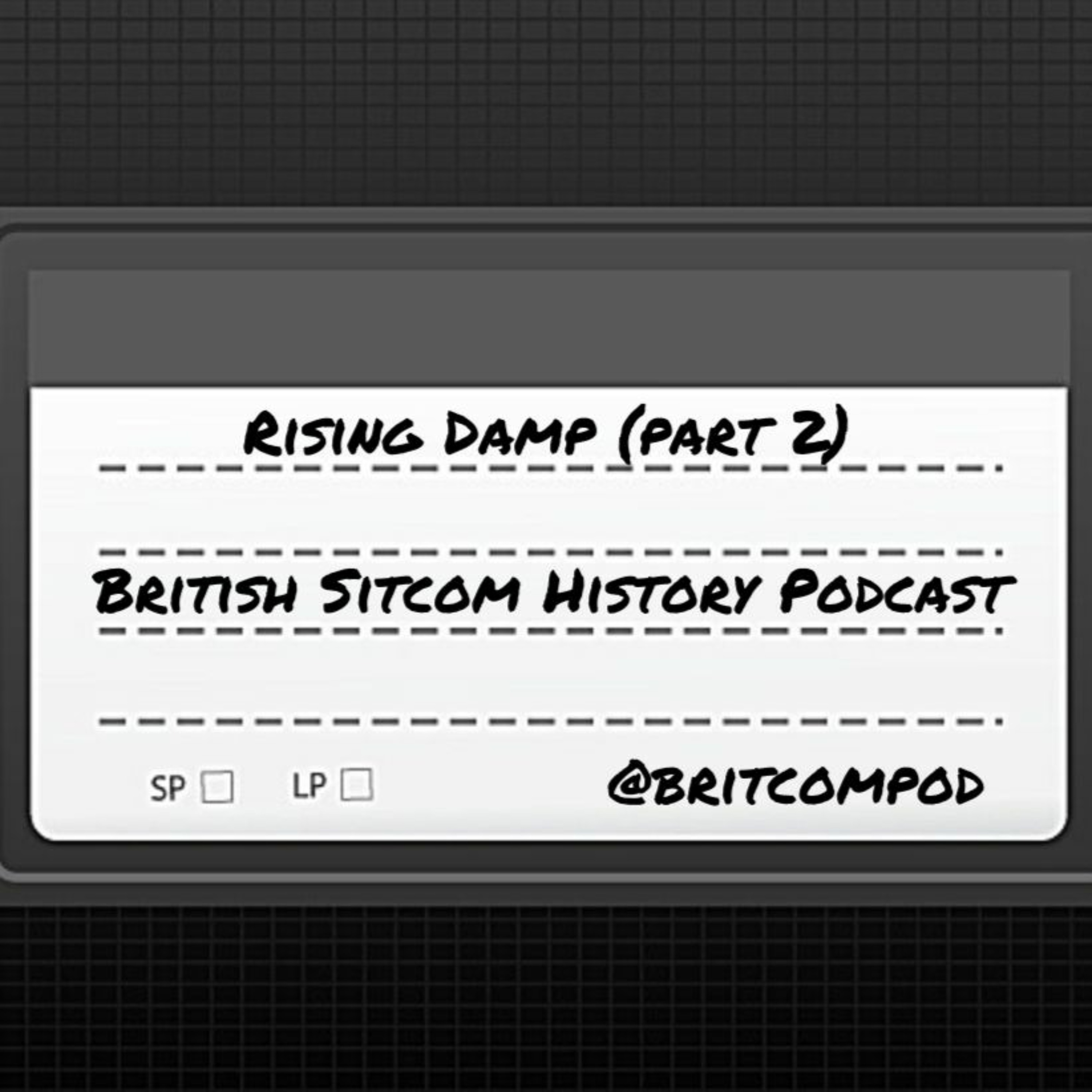 Rising Damp (Part 2)