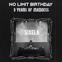 Sixela @3 Years Of Madness
