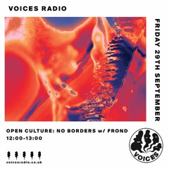 Open Culture: No Borders w/ FROND