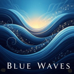 The Lovely Blue Waves