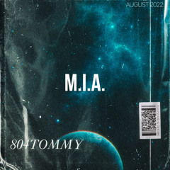 M.I.A. [PROD. 804TOMMY]
