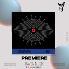 PREMIERE: Nico Banfi, Yanacone - Night Machine (Original Mix) [KOSMOS]