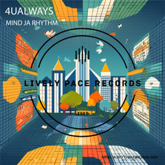4UALWAYS - Mind Ja Rhythm