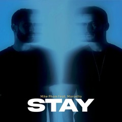 Stay ft. Marsellio(Original mix)