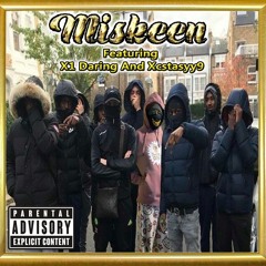 miskeen ft x1, Xcstasyy9 (top5 diss)