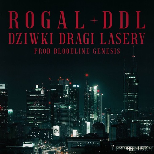ROGAL DDL - WLAZŁ KOTEK NA PŁOTEK PROD. BLOODLINE GENESIS [blend by 𝕳𝖆𝖘𝖍𝕳𝖎𝖑𝖑𝖘]