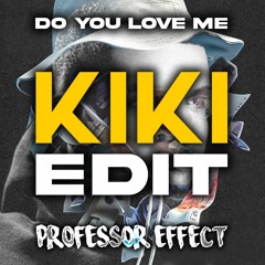 Kiki [ Professor Effect 🧪 Edit ] - Drake  x Miami Yacine