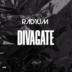 RAD1UM - DIVAGATE