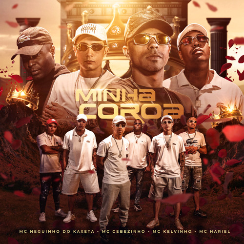Minha Coroa (feat. Mc Cebezinho)
