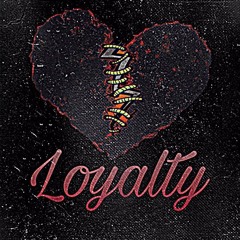 LOYALTY (BuuWuuu) FT bloodline.ro