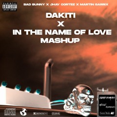 Bad Bunny X Jhay Cortez X Martin Garrix - Dakiti Of Love (Isrra Romero X Guille Rodríguez) FILTERED