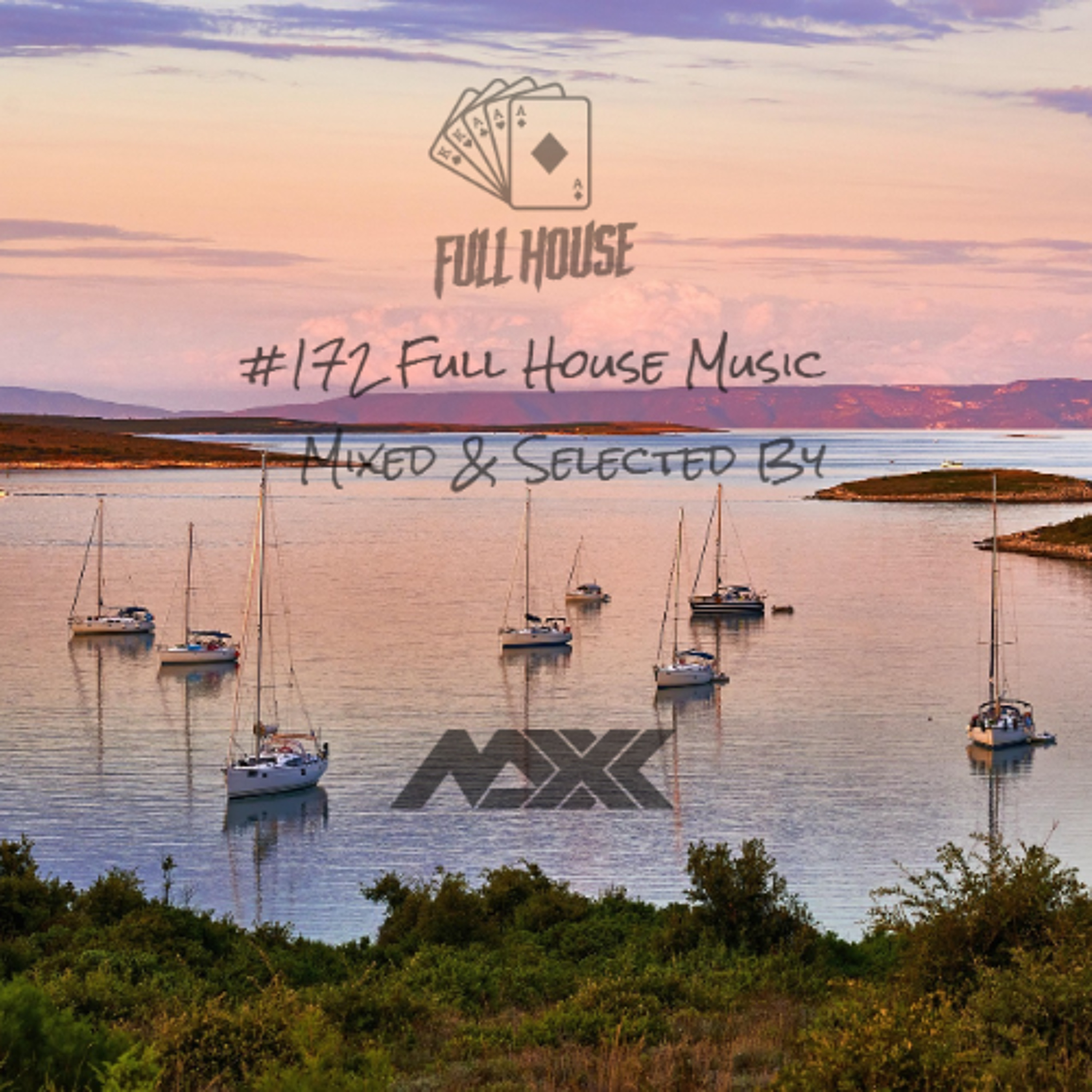 Maxx pres. Full House 172 episode artwork