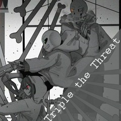 Triple the Threat [Remix]