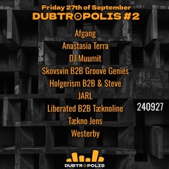 Tækno Jens at Dubtropolis #2