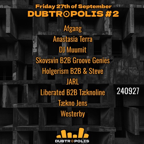 Tækno Jens at Dubtropolis #2