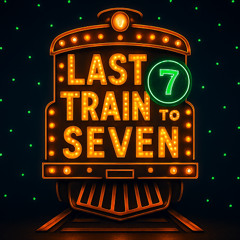 Last Train to Seven