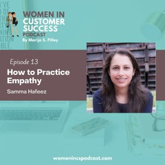 13 - How to Practice Empathy - Samma Hafeez