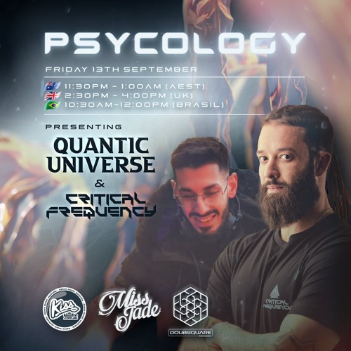 PSYCOLOGY #084 Hosted By Miss Jade + Special Guests Quantic Universe & Critical Frequency