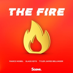 Marco Nobel & Glass Keys - The Fire (ft. Tyler James Bellinger)
