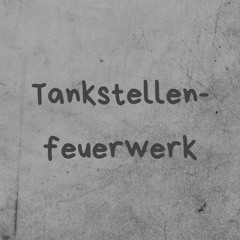 Tankstellenfeuerwerk