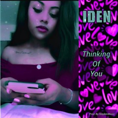 Thinking Of You[Prod. Stepken]