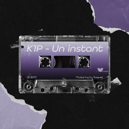 K1P - Un instant (FREE DL)