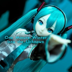 〖MIKU EXPO 2023 SONG CONTEST〗 One Minute Winter - Into the Unknown 〖9 STRING GUITAR〗