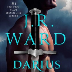 ePub/Ebook Darius BY : J.R. Ward