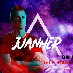 Juanher - Endless Tech House Set