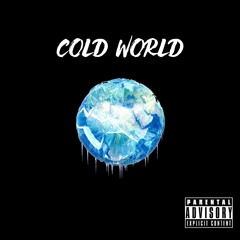 Cold World