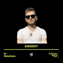 LOS40 Dance In Sessions (08 10 2023) - Kiddest