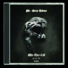 Why They Call