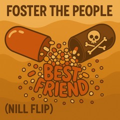 BEST FRIEND (NILL FLIP)