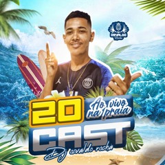 20CAST AO VIVO DE VERÃO ( DJ OSVALDO ROCHA )