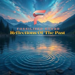 Reflections Of The Past