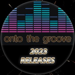 Onto The Groove 2023 Releases
