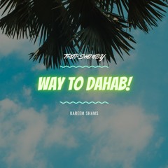 "WAY TO DAHAB" - Dope Trap Sha3by Hype Music [Bass Boosted]