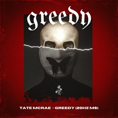 Greedy money - 20HZ MS