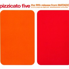 Wild Strawberries - Pizzicato Five